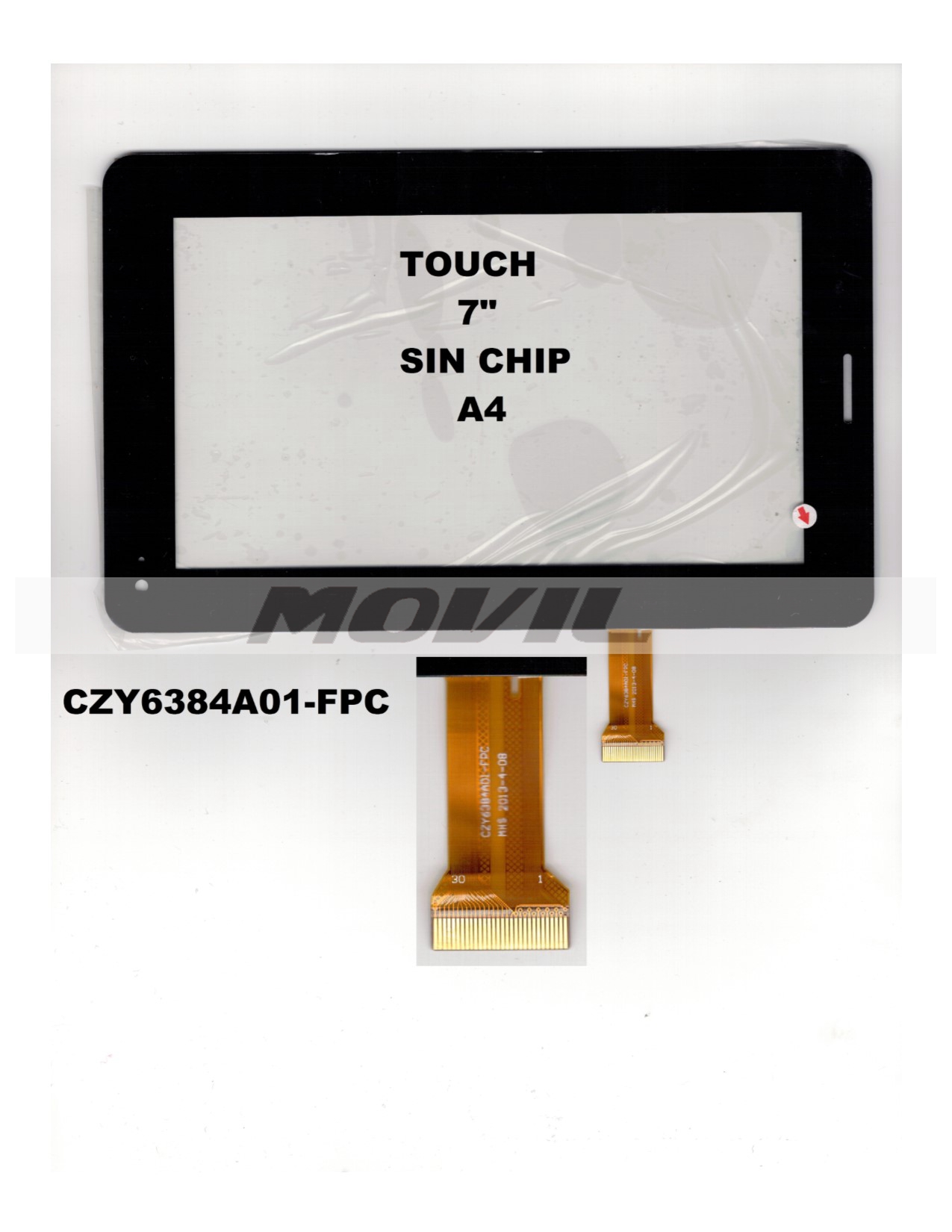 Touch tactil para tablet flex 7 inch SIN CHIP A4 CZY6384A01-FPC